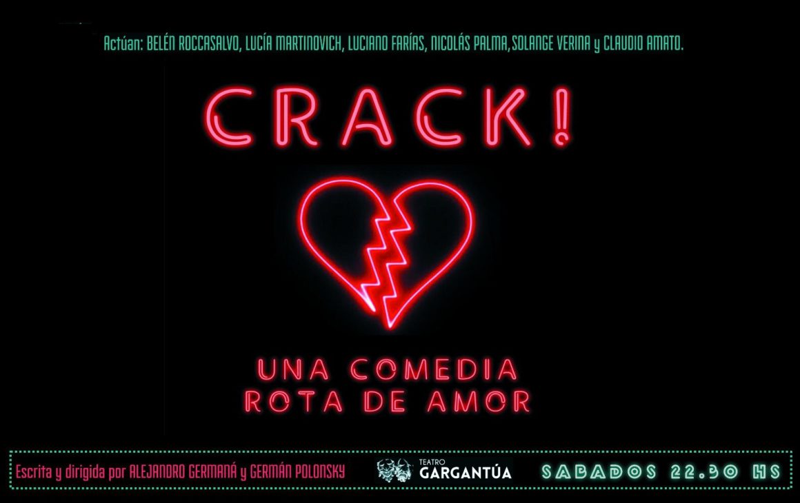 Crack, una rota comedia de amor