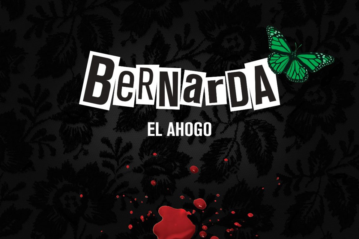 Bernarda, el ahogo